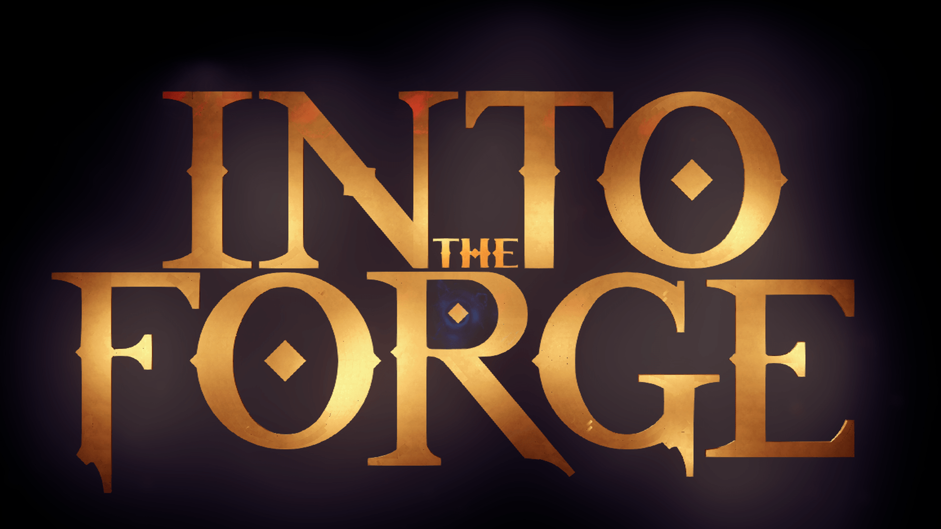 INTO THE FORGE.png