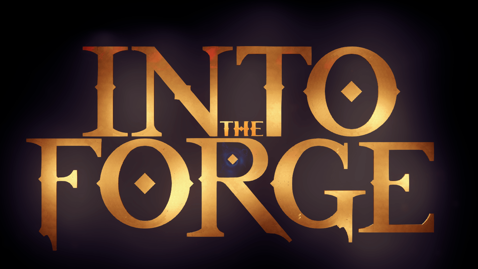 INTO THE FORGE.png